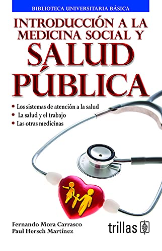 Imagen de archivo de INTRODUCCION A LA MEDICINA SOCIAL Y SALUD PUBLICA a la venta por GF Books, Inc.