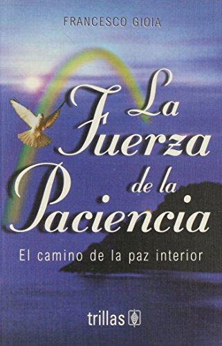 9789682435799: la fuerza de la paciencia