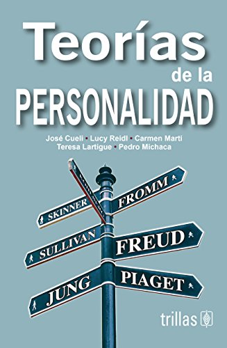 Imagen de archivo de Teorias de la personalidad [Paperback] by Jose Cueli; Lucy Reidl; Carmen Mart. a la venta por Iridium_Books