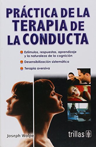 Stock image for PRACTICA DE LA TERAPIA DE LA CONDUCTA for sale by Books Unplugged