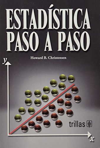 Imagen de archivo de ESTADISTICA PASO A PASO [Paperback] by HOWARD B. CHRISTENSEN a la venta por Iridium_Books