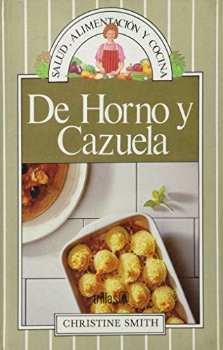 DE HORNO Y CAZUELA.