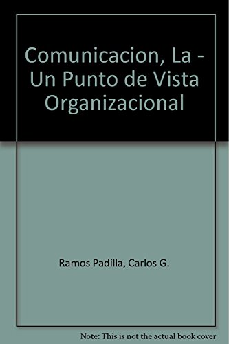 Stock image for COMUNICACION UN PUNTO DE VISTA ORGANI for sale by Iridium_Books