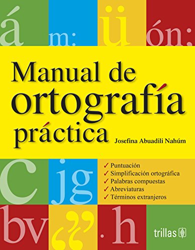 Imagen de archivo de Manual De Ortografia Practica (Spanish Edition) [Paperback] by Abuadili Nahum. a la venta por Iridium_Books