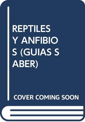 9789682445606: Reptiles y anfibios [Paperback] [Jan 01, 1994] Herbert S. Zim, Hobart M. Smith