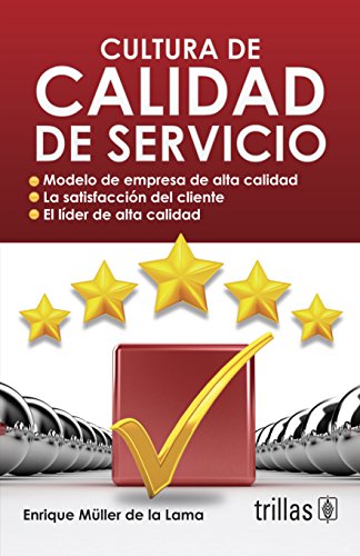 9789682445965: Cultura de Calidad de Servicios (Spanish Edition)
