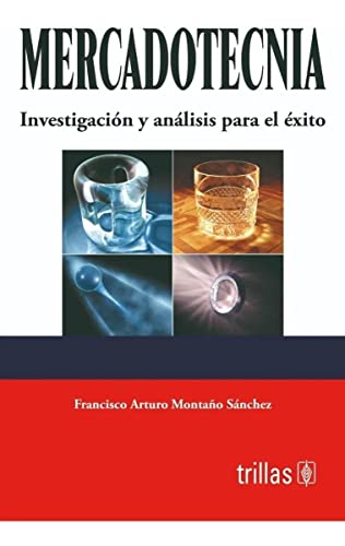 Imagen de archivo de Mercadotecnia: Investigacion Y Analisis Para El Exito (Spanish Edition) a la venta por dsmbooks