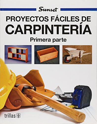 9789682446900: Proyectos faciles de carpinteria I: 1