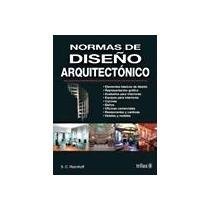 Stock image for NORMAS DE DISEO ARQUITECTONICO REZNIKOFF, S. C. for sale by Iridium_Books