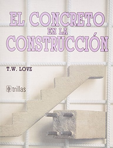 Beispielbild fr El concreto en la construccion zum Verkauf von HPB-Red