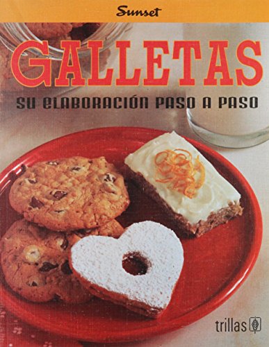 Stock image for Galletas: Su Elaboracion Paso A Paso for sale by Housing Works Online Bookstore