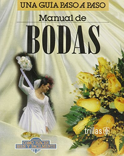 Stock image for Manual de Bodas Trillas; Lesur, Luis for sale by Iridium_Books