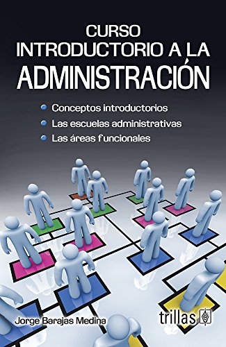 9789682450440: curso introductorio a la administracion