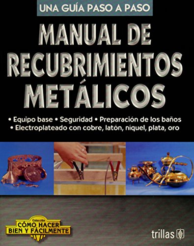 9789682450648: MANUAL RECUBRIM.METALICOS (PASO A PASO) (Como Hacer Bien Y Facilmente)