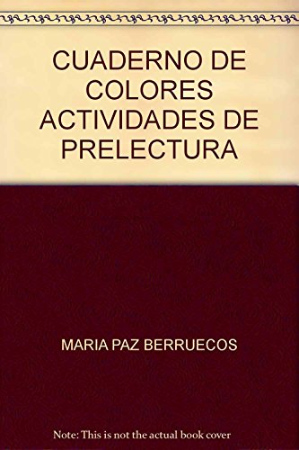 9789682451126: CUADERNO DE COLORES ACTIVIDADES DE PRELECTURA