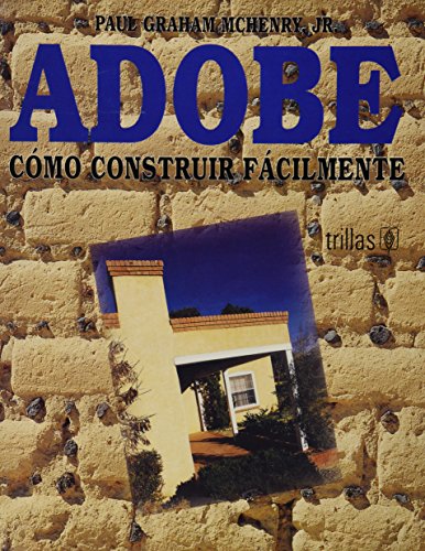 9789682451317: Adobe: Como construir facilmente / How to Construct Easily (Spanish Edition)