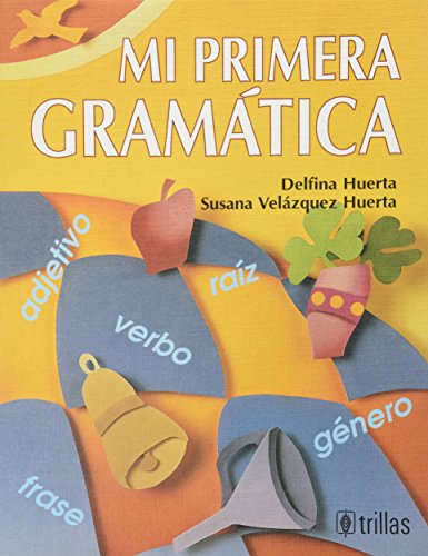 Beispielbild fr Mi primera gramática zum Verkauf von Half Price Books Inc.