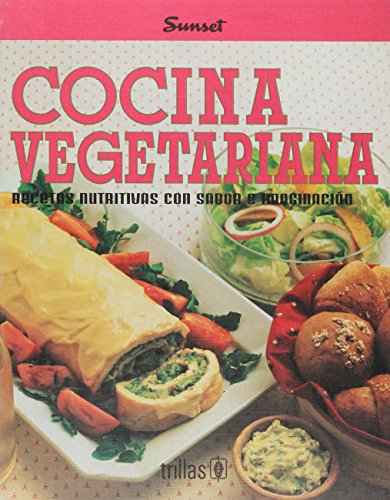 Stock image for Cocina Vegetariana by Sunset for sale by Iridium_Books