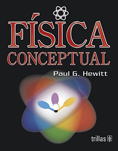 Imagen de archivo de FSICA CONCEPTUAL [Paperback] by HEWITT, PAUL G. a la venta por Iridium_Books