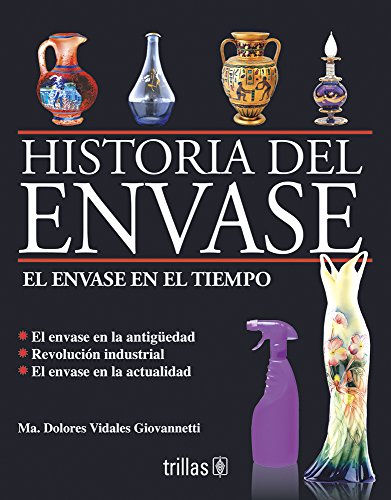 Imagen de archivo de El envase en el tiempo/ The package iGiovannetti, Maria Dolores Vidal a la venta por Iridium_Books