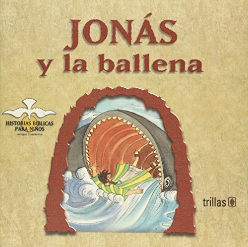 9789682458316: Jonas y la Ballena/ Jonas and the Whale: Historias Biblicas Para Ninos / Biblical Stories for Children (Antiguo Testamento/ Old Testament) (Spanish Edition)