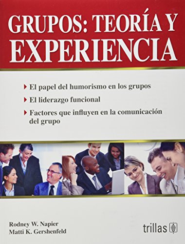 Imagen de archivo de Grupos/ Groups: Teoria Y Experiencia/ Theory and Experience (Spanish Edition). a la venta por Iridium_Books