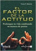 9789682460050: El Factor de La Actitud (Spanish Edition)