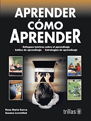 Imagen de archivo de APRENDER COMO APRENDER [Paperback] by GARZA, ROSA MARIA a la venta por Iridium_Books