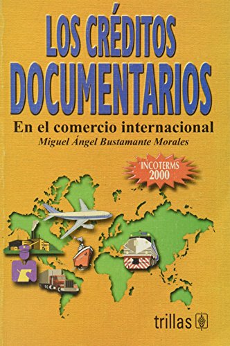 9789682461941: LOS CREDITOS DOCUMENTARIOS