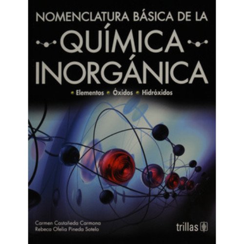 9789682462740: Nomenclatura basica de la quimica inorganica/ Basic Nomenclature of Inorganic Chemistry (Spanish Edition)