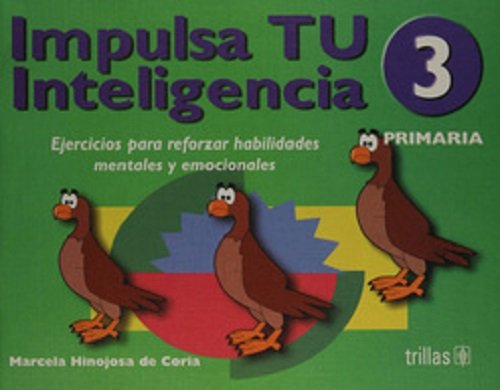 Imagen de archivo de Impulsa tu inteligencia libro 3 primaria/ Stimulate Your Intelligence 3rd Gra. a la venta por Iridium_Books
