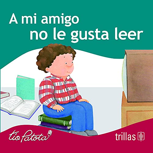 Stock image for A mi amigo no le gusta leer/ My Friend Doesn't Like to Read (Los Problemas De. for sale by Iridium_Books