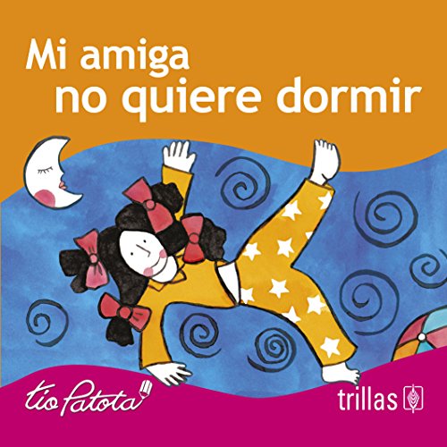 Stock image for Mi amiga no quiere dormir/ My Friend Doesn't Want to Sleep (Los Problemas De . for sale by Iridium_Books