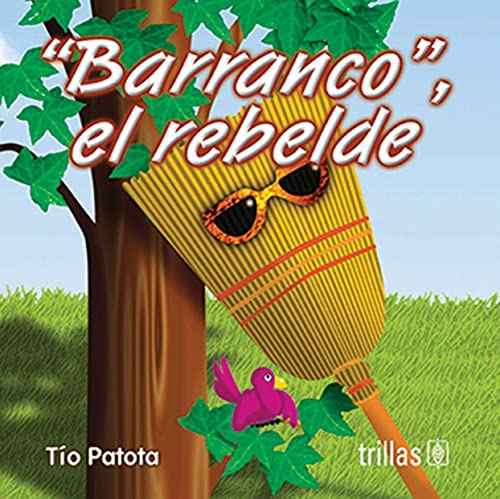 Imagen de archivo de Barranco, el rebelde/ Barranco, The Rebel (Queridos Sobrinos/ Dear Cousins) (. a la venta por Iridium_Books