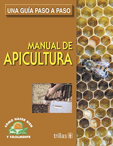 Imagen de archivo de Manual de apicultura / Manual of Apiculture (Spanish Edition) a la venta por GF Books, Inc.
