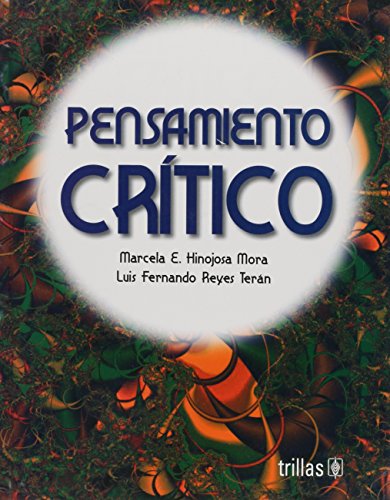 9789682469107: Pensamiento critico/ Critical thinking (Spanish Edition)