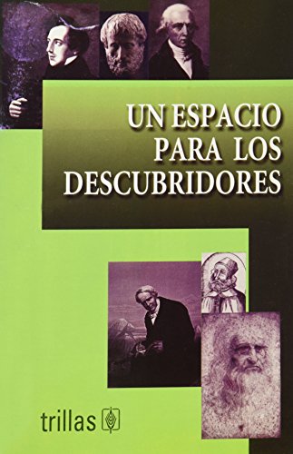 Imagen de archivo de Un Espacio Para los Descubridores/ A Space for Discoverers (Spanish Edition) a la venta por Ergodebooks