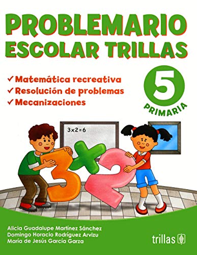 Imagen de archivo de Problemario escolar trillas/ Trilla's school math problem: Resolucion De Prob. a la venta por Iridium_Books