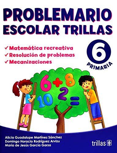 9789682470196: Problemario escolar trillas/ Trilla's school math problem: Resolucion De Problemas, Mecanizaciones/ Problems Solution and Method (Spanish Edition)