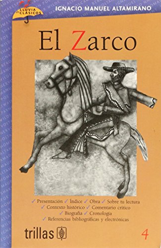 Stock image for El Zarco / The Zarco (Lluvia De Clasicos / Rain of Classics) (Spanish Edition) for sale by Ergodebooks