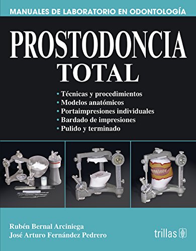9789682471391: Prostodoncia total/ Total Prosthodontics (Manuales De Laboratorio En Odontologia) (Spanish Edition)