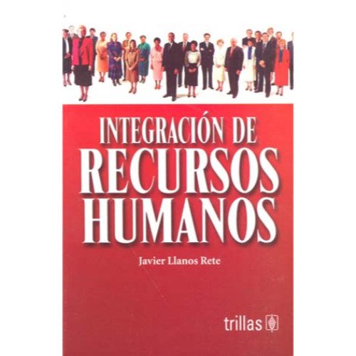 Stock image for Integracion de recursos humanos/ Human resources Integration (Spanish Edition. for sale by Iridium_Books