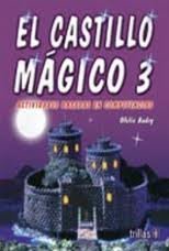 9789682472145: El castillo magico/ The Magic Castle: Actividades Basada En Competencias (Spanish Edition)