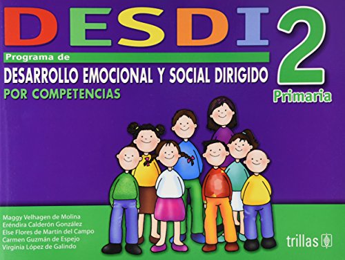 9789682474057: Desdi 2 primaria/ Desdi 2nd Grade: Programa De Desarrollo Emocional Y Social Dirigido Por Competencias (Spanish Edition)