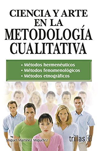 9789682475689: Ciencia y arte en la metodologia cualitativa/ Science and Art in Qualitative Methodology