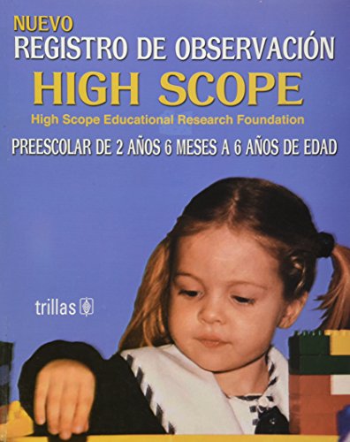 9789682475917: Nuevo registro de observacion High Scope/ New observation record of High Scope: Preescolar de 2 anos 6 Meses a 6 anos de edad