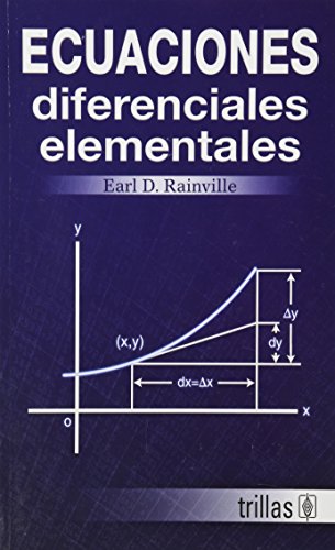 Ecuaciones diferenciales elementales / Elementary Differential Equations (Spanish Edition) (9789682475931) by Rainville, Earl David