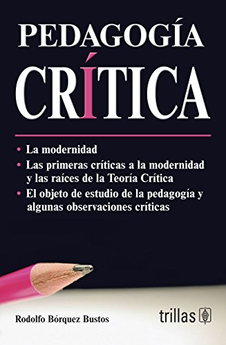 Imagen de archivo de Pedagogia Critica/ Critical Teaching (Spanish Edition) a la venta por Books Unplugged