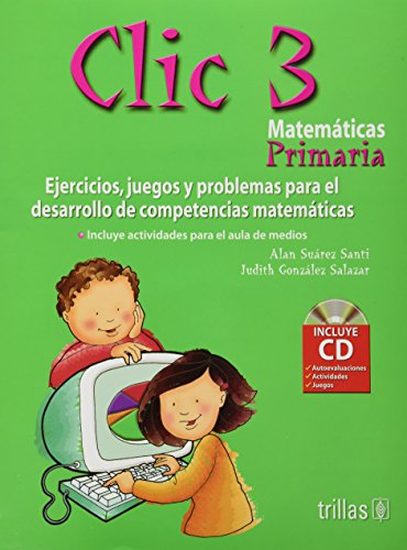 Imagen de archivo de Clic 3, Matematicas Primaria/ 3rd Grade Mathematics: Ejercicios, Juegos Y Pro. a la venta por Iridium_Books