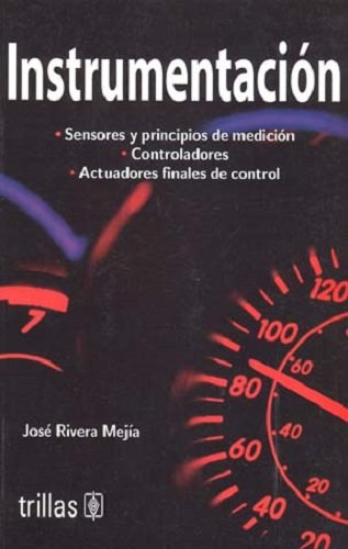 Stock image for Instrumentacion / Instrumentation (Spanish Edition) [Paperback] by Mejia, Jos. for sale by Iridium_Books